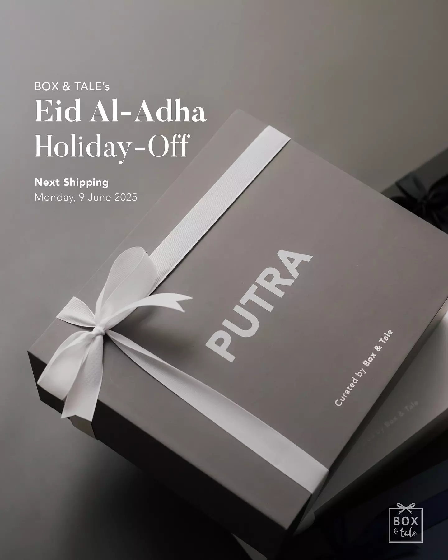Selamat Hari Raya Idul Adha 1446 H ✨

Box & Tale akan mengambil waktu untuk libur dan berkumpul bersama keluarga lebaran kali ini, tanggal 6-8 Juni 2025.

Selama periode libur, Box & Tale akan tetap melayani pemesanan kado custom dan akan dikirim tanggal 9 Juni 2025!

DM for more info! 👆🏻
